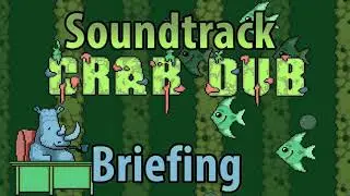 Briefing   CrabDub OST