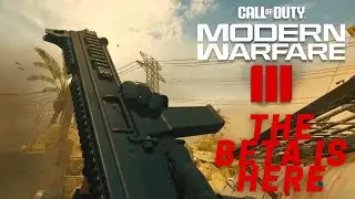 The Ultimate Modern Warfare III Beta Experience