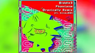 Drazically - Phantasm Remix (ft. StickyBM) [Instrumental + DL]