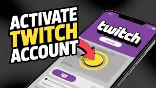 How to activate Twitch account - Step by Step