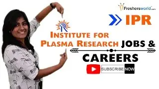 Institute for Plasma Research – IPR,Jobs,Careers,Research,GATE,Salary,Recruitment details