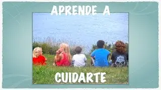 Aprende a Cuidarte