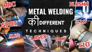 Types of Welding in Hindi | ESSELL | TOP 9 Welding Technics