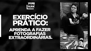 FAÇA ESSE EXERCÍCIO PARA APRENDER A FAZER FOTOGRAFIAS QUE SE DESTACAM