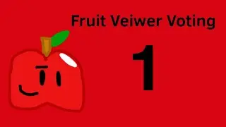 Fruit Viewer Voting #1