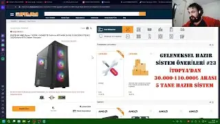 GELENEKSEL HAZIR SİSTEM ÖNERİLERİ #23 | İTOPYA'DAN 30.000-110.000₺ ARASI 5 TANE HAZIR SİSTEM