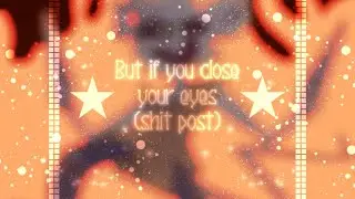 ⭑But If You Close Your Eyes ⋆ Roblox Piggy ⋆ Shitpost⭑