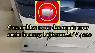 melihat meter fotocopy dan error report di mesin fujixerox AP V 4020
