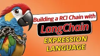 Building a RCI Chain for Agents with LangChain Expression Language
