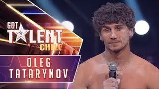 Oleg Tatarynov | Semifinal | Got Talent Chile 2024