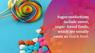 Introduction to Confectionery