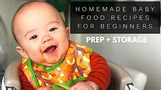 WHAT MY 6 MONTH OLD BABY EATS | EASY HOMEMADE PUREES | THE EASIEST BABY FOOD PREP AND STORAGE