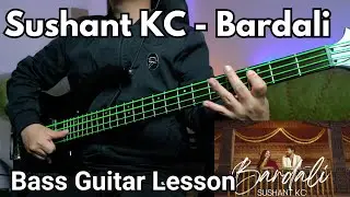 Sushant KC - Bardali Bass Guitar Lesson | Nepali Bass Guitar Lesson