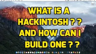 What is a Hackintosh and How do I get one??!!