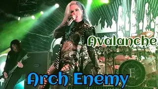 Arch Enemy - Avalanche - The Circus - Helsinki, Finland 2017 10 01 LIVE 4K