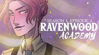 RAVENWOOD ACADEMY || SEASON 1 EPISODE 2 - Into the Fray