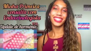Vlog Primeira consulta com Endocrinologista - Terapia Hormonal Trans 💞✨