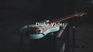 Drake Vader