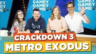 Metro Exodus! Crackdown 3! | Gamey Gamey Game