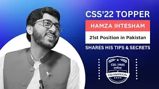 Hamza Ihtesham Malik. (PAS) 21st Position holder in Pakistan/ 2nd in KPK (CSS 22)