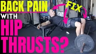 Lower Back Pain After Hip Thrust | 3 stupid simple fixes for back pain after hip thrusts