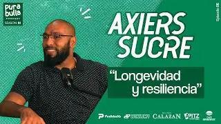 Pura Bulla EP 06 T03 - "Longevidad y resiliencia"  (ft. Axiers Sucre)