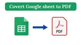 📄 Learn How to Convert Google Sheets to PDF!