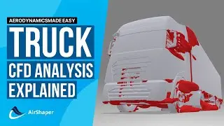 Aerodynamics Made Easy - Truck CFD Analysis Explained | Step-by-Step Guide