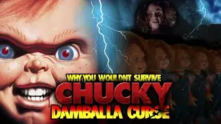 Why You Wouldn't Survive Chucky's Damballa Curse (Child's Play World Order)