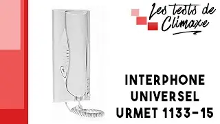 Test d'un interphone universel Urmet 1133-15