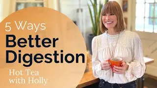5 Ways to Relieve Digestive Problems