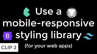 Using Mobile-Responsive Styling Libraries