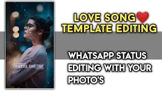 Love WHATSAPP STATUS EDITING | Asif MA