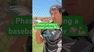 Phases of being a baseball catcher #baseball #baseballlife #comedy #catcher #baseballboys