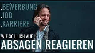 Bewerbung: Auf Absagen reagieren