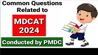 MCQ'S OF  MDCAT test 2024 // SOLUTION OF past papers// MCQ'S for competitive exams