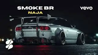 SMOKE BR - Naja (Official Music Video)