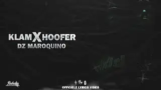 Hoofer x Klam DZ Maroquino (Prod by Hades)