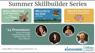 CodeJoy + Pathfinders Summer Skill Builder Series 7-12-2024