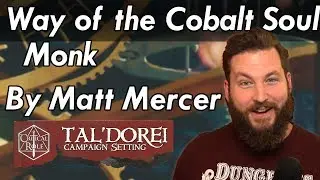 Matt Mercer's Cobalt Soul Monk - Dungeons and Dragons