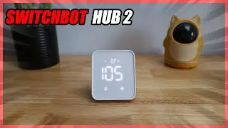 The Ultimate SwitchBot Hub 2 Review: Unlocking Smart Home Potential