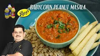 Babycorn Peanut Masala gravy  | sidedish for roti chapathi nan pulaav | Chef Venkatesh Bhat