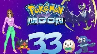 Pokémon Moon Let's Play! Ep 33: Nebby Coming Through!