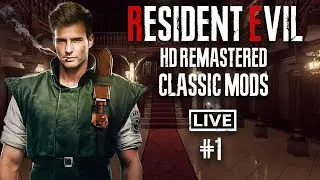 Resident Evil 1 HD Remastered (PC) 2K 60FPS HDR ►(Classic mods) #1