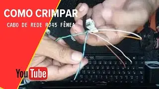 Segredo do perito: Como crimpar cabo RJ45