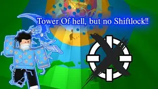 Tower Of hell, but no Shiftlock!!(Roblox Malaysia)