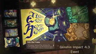 Into the Frame | Genshin Impact 4.3 Event
