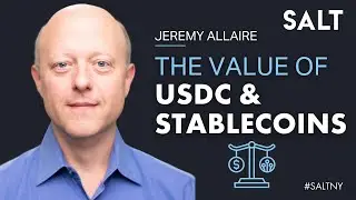 Circle's Jeremy Allaire on Stablecoins & USDC | 