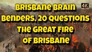 Brisbane Brain Bender Batch 3  The Great Fire of Brisbane