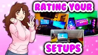 VELOULA RATES YOUR SETUPS! EPISODE ONE!